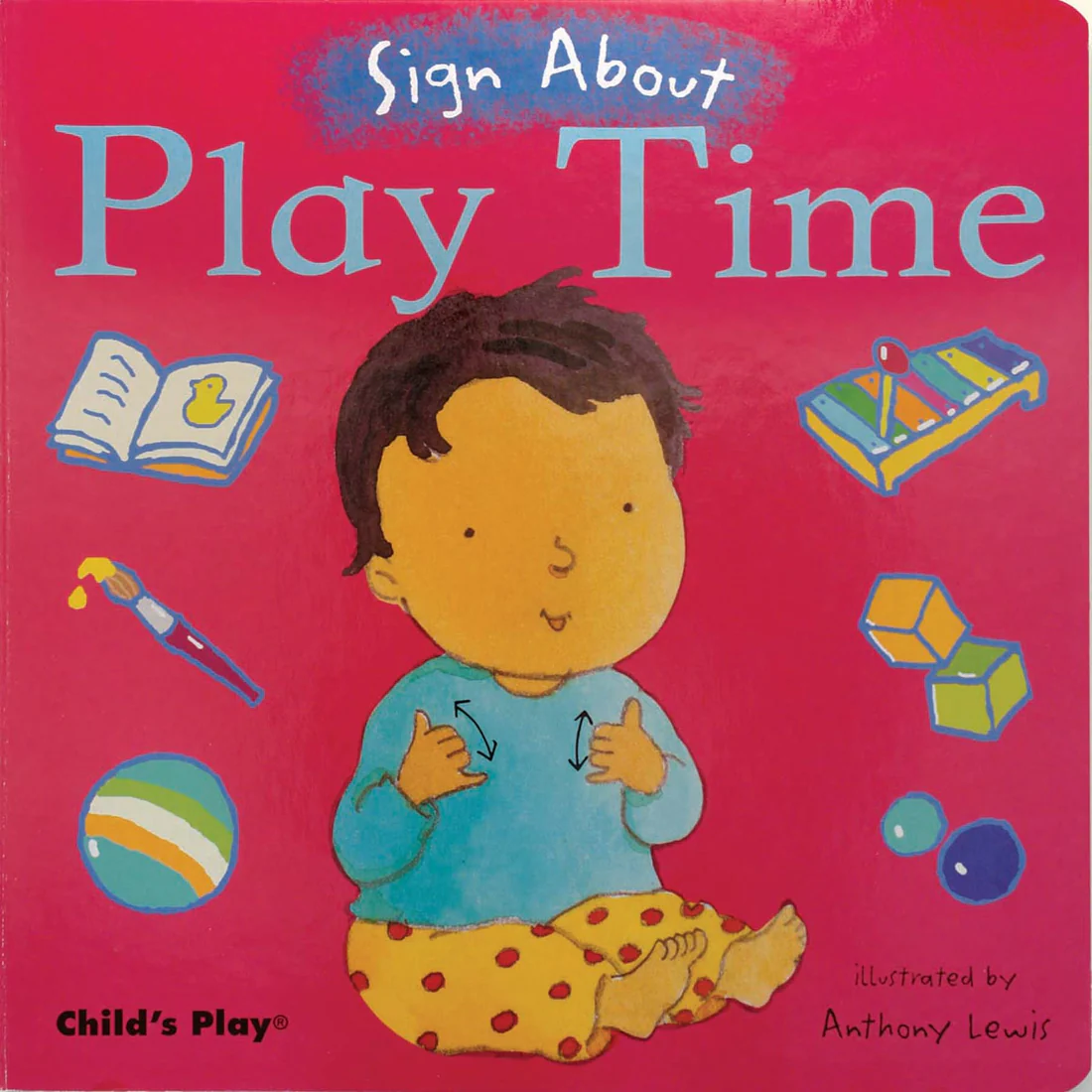 Play Time: American Sign Language - Board book Edition