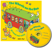 The Wheels on the Bus go Round and Round - Softcover with CD Edition