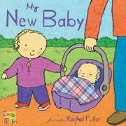 My New Baby - Board book Edition