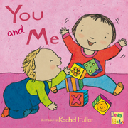 You and Me! - Board book Edition