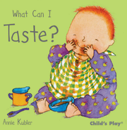 What Can I Taste? - Board book Edition