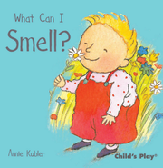 What Can I Smell? - Board book Edition