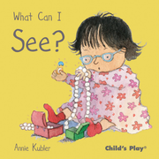 What Can I See? - Board book Edition