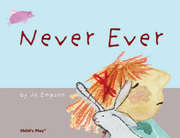Never Ever - Softcover Edition