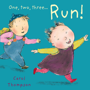 One, Two, Three… Run! - Board book Edition