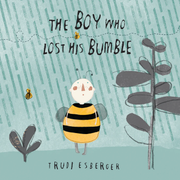 The Boy who lost his Bumble - Hardcover Edition