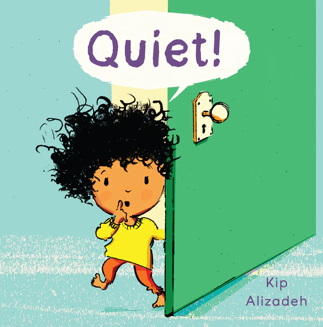 Quiet! - Hardcover Edition