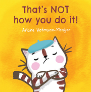 That's NOT How You Do It! - Softcover Edition