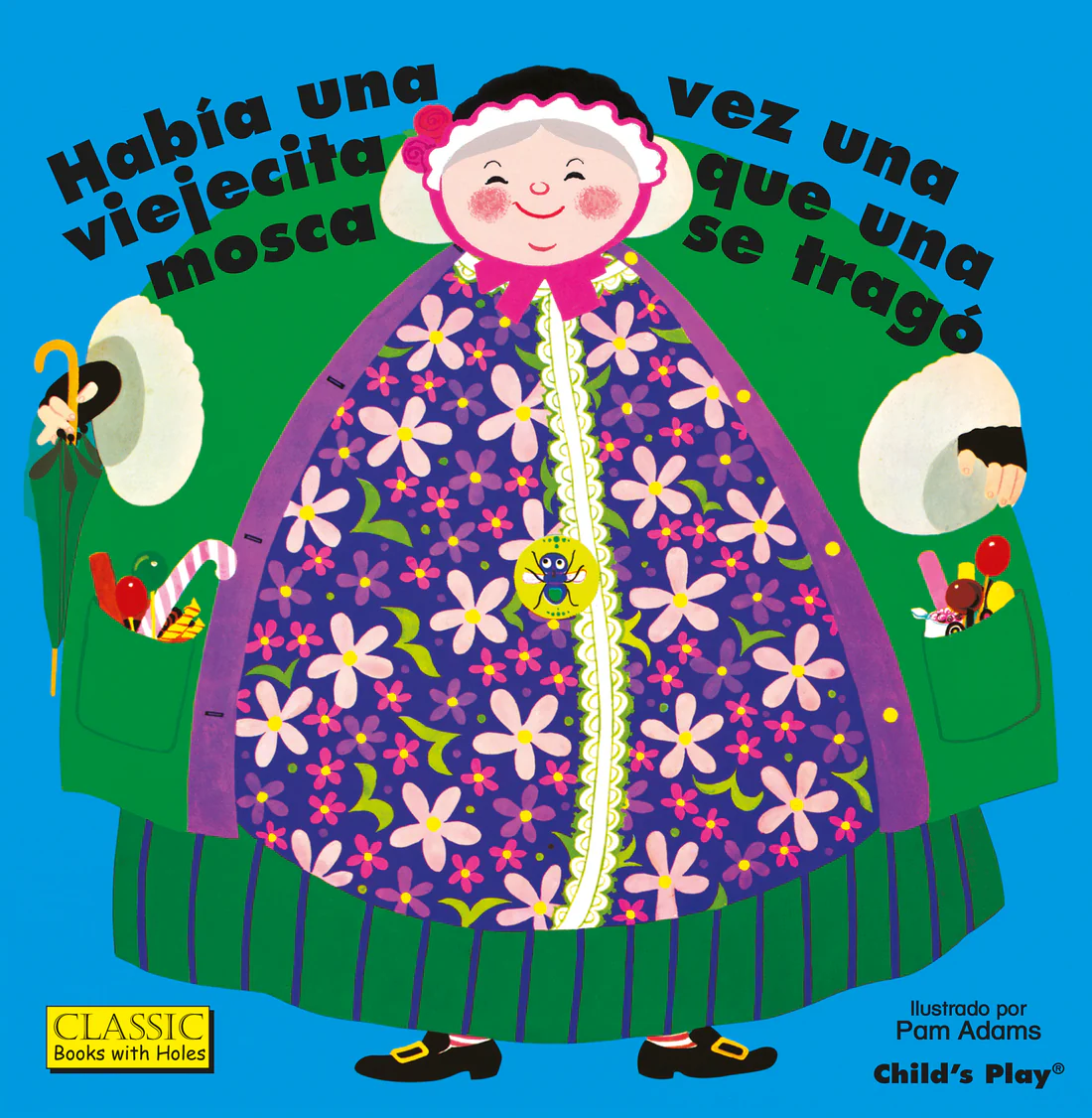 Había Una Vez Una Viejecita Que Una Mosca Se Tragó - Board Book Edition