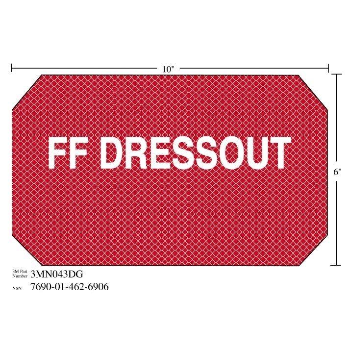 3M(TM) Diamond Grade(TM) Damage Control Sign 3MN043DG "FF DRESSOUT", 10 in x 6 in, 10 per package