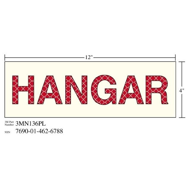 3M(TM) Photoluminescent Film 6900, Shipboard Sign 3MN136PL, 12 in x 4 in, HANGAR, 10/pkg