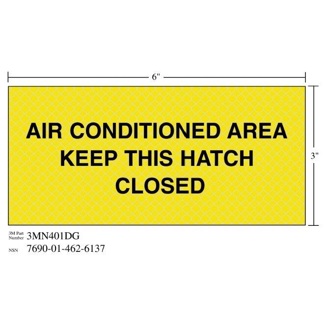 3M(TM) Diamond Grade(TM) Ventilation Sign 3MN401DG "AIR HATCH CLOS", 7 in x 3 in, 10 per package