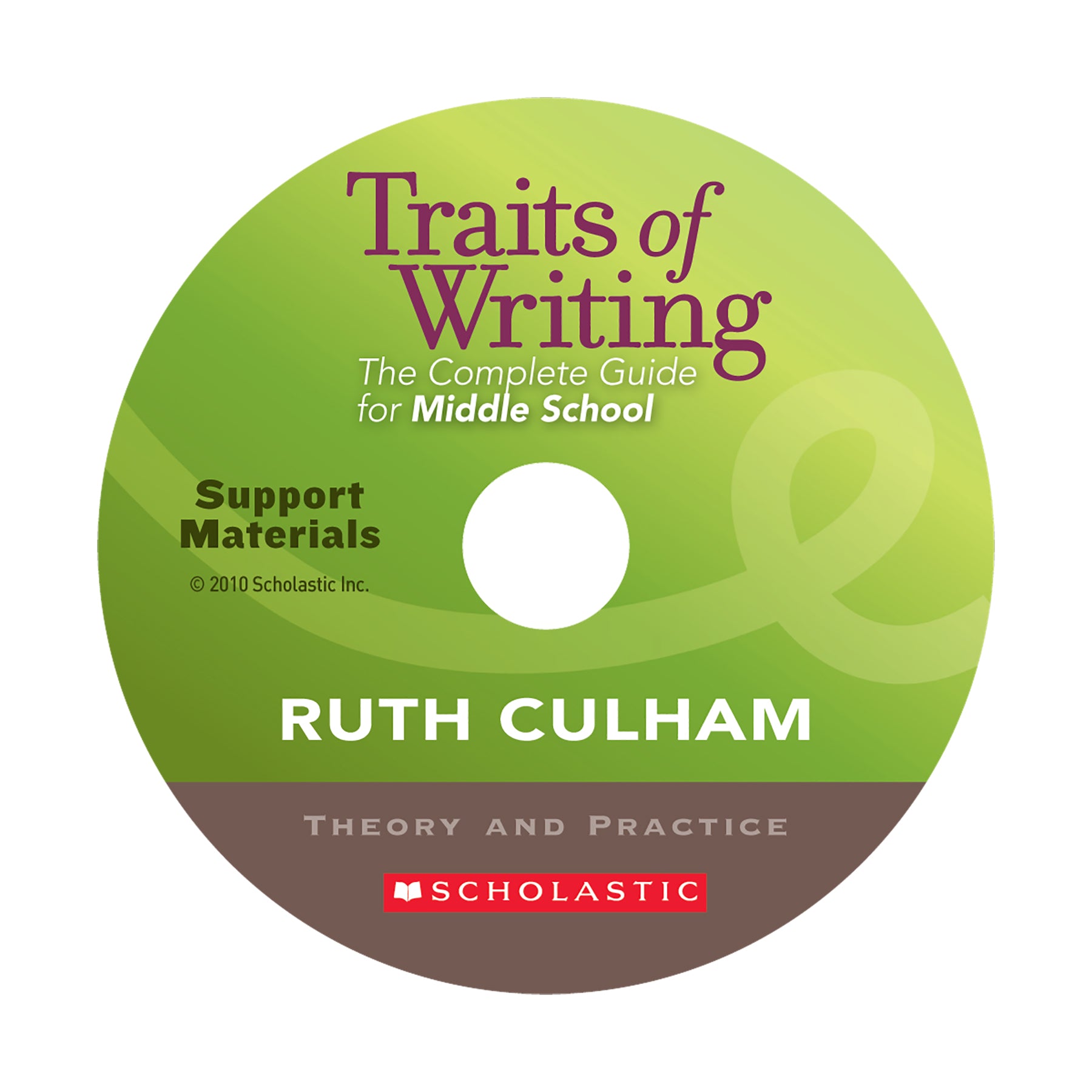 Traits of Writing: The Complete Guide for Middle School