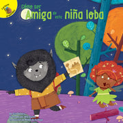 Cómo ser amiga de esta niña lobo
