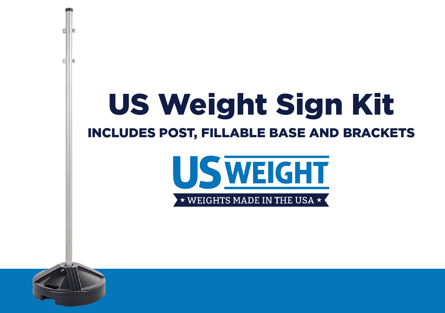Sign Kit with Fillable Base