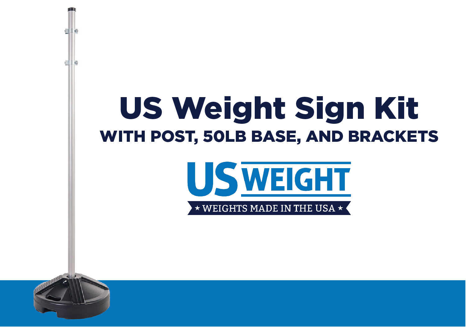 Sign Kit with Filled Base